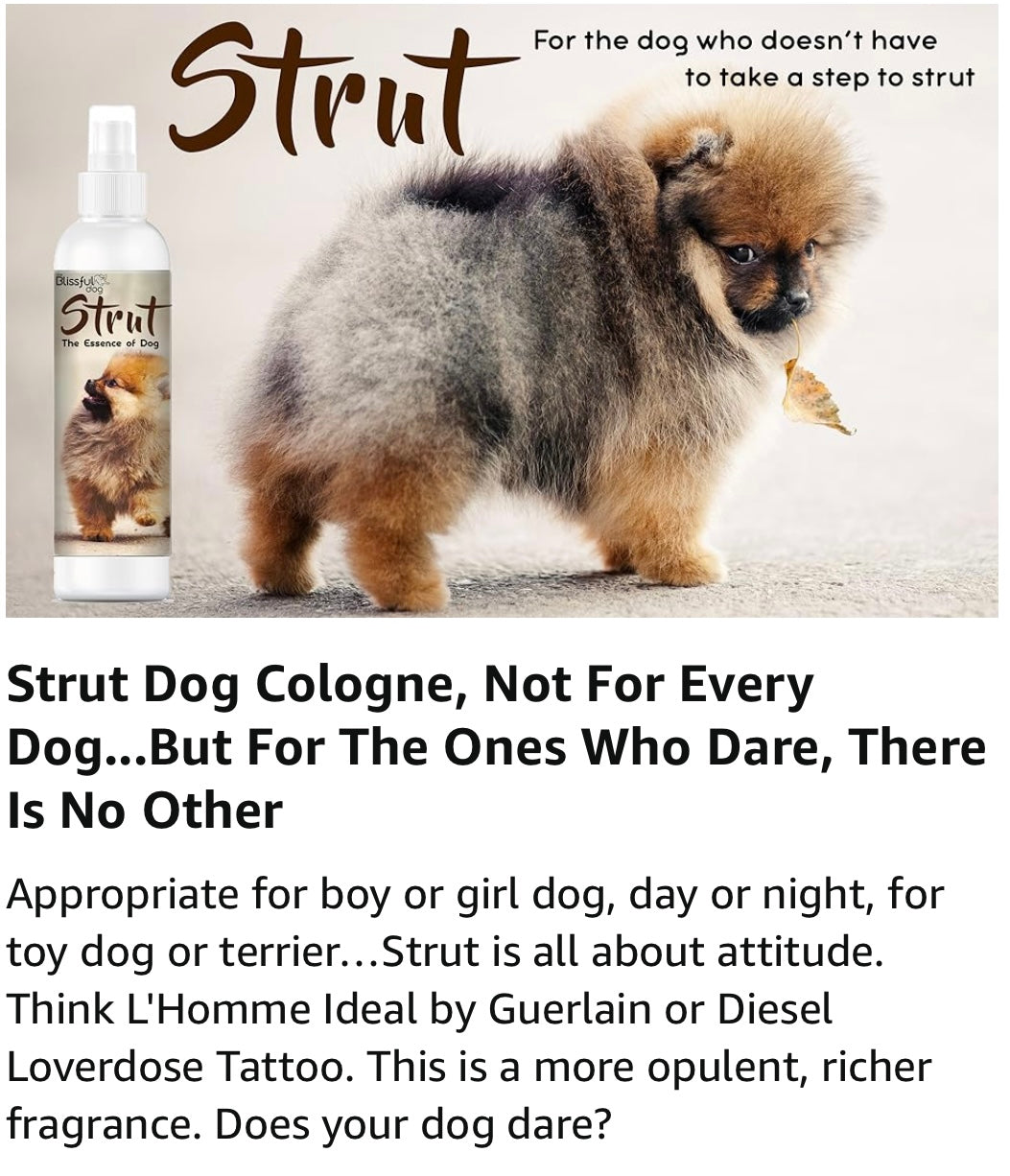 Strut cologne for Pets